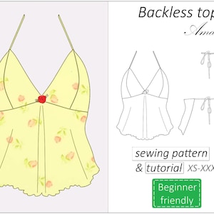 May include: A sewing pattern and tutorial for a backless top called "Amalfi". The pattern is for sizes XS-XXXL and is beginner friendly. The top is shown in a yellow floral print.