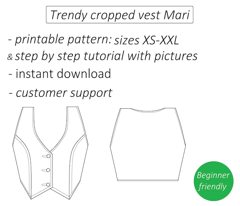 May include: Line drawing of a cropped vest pattern with a button closure. The pattern is available in sizes XS-XXL and includes a step-by-step tutorial with pictures. The text "Trendy cropped vest Mari" and "Beginner friendly" are also included in the image.