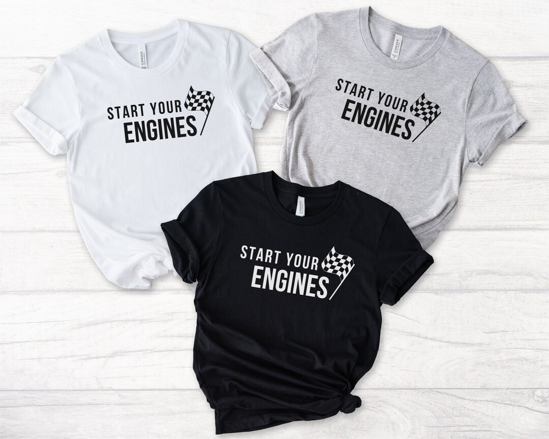 Start Your Engines Tshirt, Checkered Flag, Fast Cars Shirt, Beer Shirt