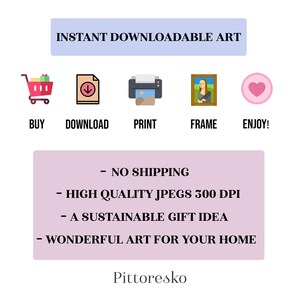 No shipping needed! Download, print, frame, and enjoy your wall art!