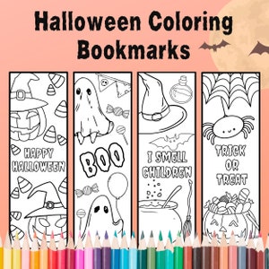 May include: Black and white Halloween coloring bookmarks with various spooky designs. The bookmarks feature a pumpkin, ghost, witch hat, spider, and cauldron. Text includes "Happy Halloween", "Boo", "I Smell Children", and "Trick or Treat".