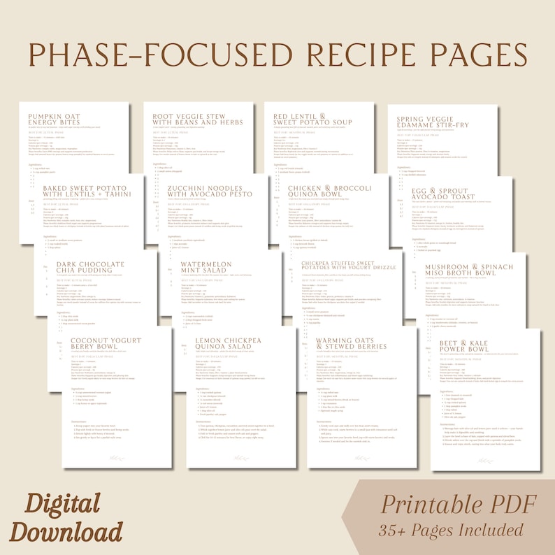 May include: A set of printable recipe pages, including recipes for "Pumpkin Oat Energy Bites" and "Red Lentil & Sweet Potato Soup." The image features the text "Phase-Focused Recipe Pages," "Digital Download," and "Printable PDF" with 35+ pages included.