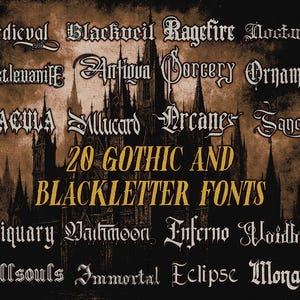 May include: A digital graphic featuring 20 Gothic and Blackletter fonts. The fonts are displayed in various styles and sizes, with names like "Dracula" and "Medieval". A dark castle silhouette is in the background, with a sepia-toned gradient.