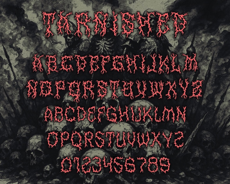 May include: A digital illustration of a font called "Tarnished" in a horror-themed style. The font is a vibrant red color and features a jagged, organic design. The background is a dark, grayscale image of skulls and a skeletal figure.