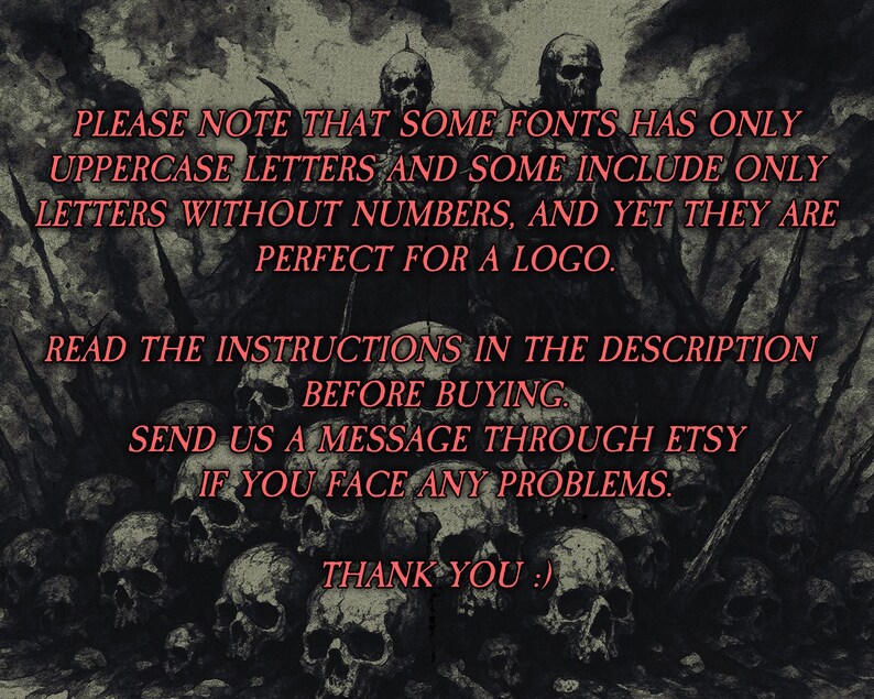 May include: Dark, gothic-themed image with a skull motif and text in pink. The text reads: "PLEASE NOTE THAT SOME FONTS HAS ONLY UPPERCASE LETTERS... PERFECT FOR A LOGO. READ THE INSTRUCTIONS... BEFORE BUYING... THANK YOU :)"