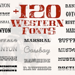 Puede incluir: Una imagen que muestra 120 fuentes Western, incluyendo "Canyon", "Cowboy" y "Marshal". Las fuentes se presentan en un collage con una imagen descolorida de un vaquero a caballo en el fondo. El texto es en negro y rojo.
