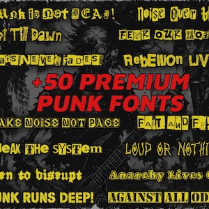 May include: Black graphic design with yellow and red text. The text includes phrases like "Punk is Not Dead!", "+50 Premium Punk Fonts", and "Against All Odds". A guitar is visible in the background.