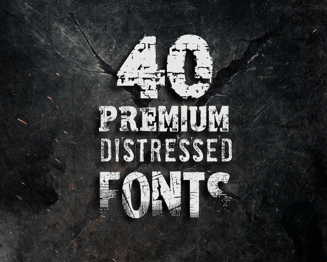 40 Distressed Fonts Bundle TTF | Premium Vintage Grunge Font Pack ...