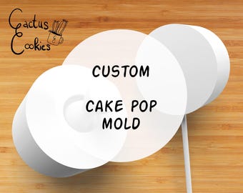 Custom Cake Pop Mold STL File (Digital Download)
