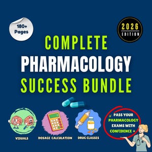 May include: A dark blue educational bundle cover titled COMPLETE PHARMACOLOGY SUCCESS BUNDLE 2026 EDITION with 180+ pages. It features two blue capsules, illustrations of brains, a calculator, a syringe, a medicine bottle, and text about passing exams.