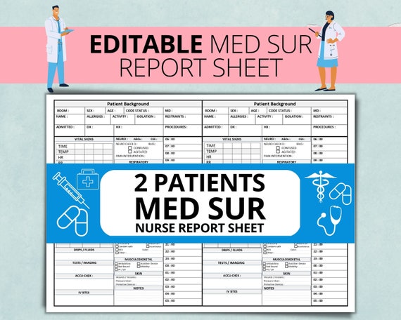 2-Patient Med-Surg Nursing Report Sheet (PDF, Word)