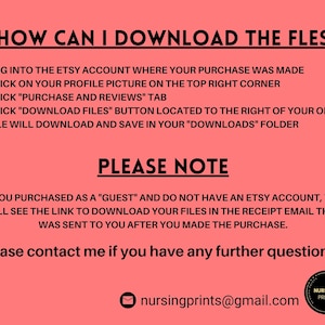 May include: A coral-coloured instructional graphic with black text titled HOW CAN I DOWNLOAD THE FLES, listing five steps for Etsy file retrieval, a PLEASE NOTE section for guest purchases, and the email address nursingprints@gmail.com at the bottom.