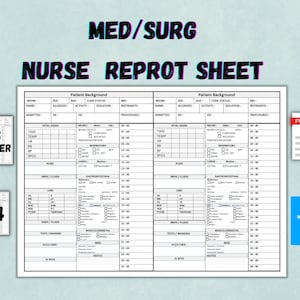 May include: A medical report sheet titled "MED/SURG NURSE REPROT SHEET" with sections for patient background, vital signs, and notes. Includes US Letter and A4 paper size options, along with PDF and Microsoft Word file formats.