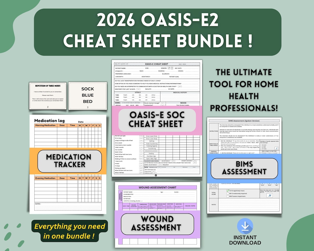 Ultimate OASIS-E2 Bundle, Home Health Nursing Cheat Sheet : BIMS, Wound ...