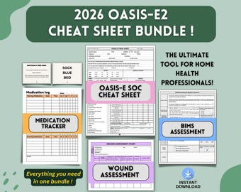 Ultimate OASIS-E2 Bundle, Home Health Nursing Cheat Sheet : BIMS, Wound & Medication ( 2026 )