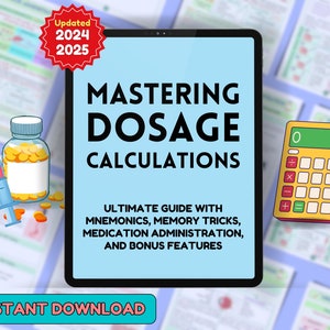 Dosage Calculations Study Guide: All Formulas with Examples, Mnemonics, Medication Administration, NCLEX