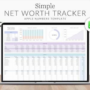 May include: A laptop screen displaying a spreadsheet with the title "Simple Net Worth Tracker Apple Numbers Template". The spreadsheet includes a chart showing assets vs. liabilities, a pie chart showing goal status, and a line graph showing growth over time. The spreadsheet also includes a table with columns for assets, liabilities, and net worth.