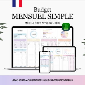 May include: A digital monthly budget template for Apple Numbers displayed on a laptop, tablet, and smartphone. The screen shows financial tables, charts, and the text Budget MENSUEL SIMPLE, MODÈLE POUR APPLE NUMBERS, and GRAPHIQUES AUTOMATIQUES.