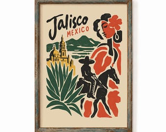 May include: A framed art print featuring the text Jalisco Mexico, a stylized illustration of a person with a flower in their hair, a rider on horseback, a church building, and an agave plant in shades of red, green, yellow, and black.