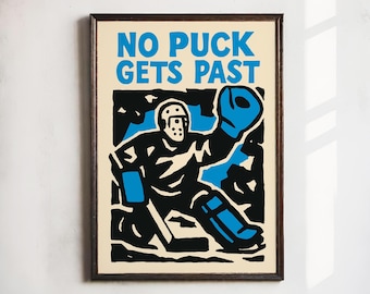 No Puck Gets Past Hockey Poster - Goalie Sports Motivation Ice Rink Wall Decor Print