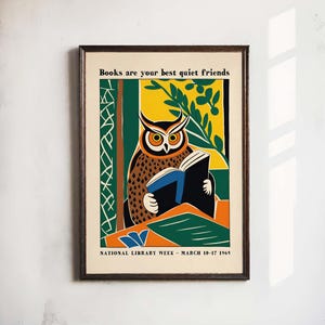 Books Are Your Quiet Friends - National Library Week Owl Reading 1965 Retro Print