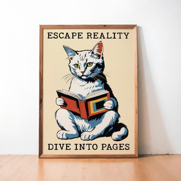 BOOK READING POSTER - Escape Reality Dive into Pages Art Print, Perfect Wall Decor for Book Lovers, Cat Enthusiasts, and Home Decoration