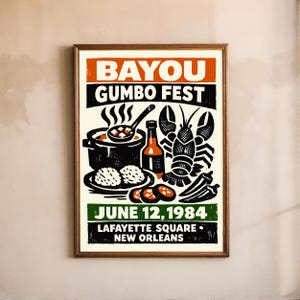 May include: A framed poster advertising the "Bayou Gumbo Fest." The design includes illustrations of gumbo ingredients, such as a pot, lobster, and vegetables. The date "June 12, 1984" and location "Lafayette Square, New Orleans" are also displayed.