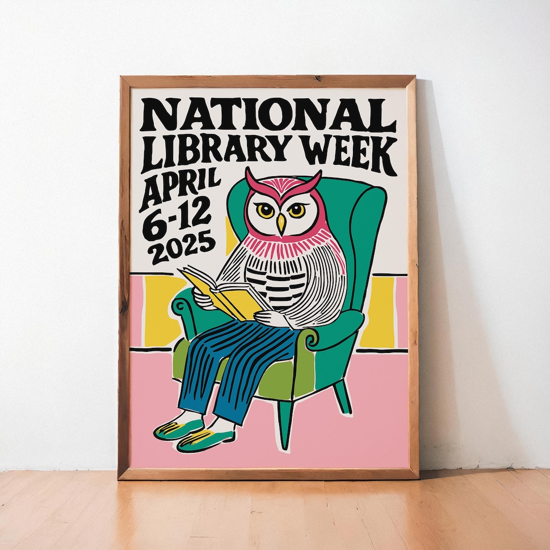 National Library Week 2025 Poster - Large Mailed Unframed Wall Art ...
