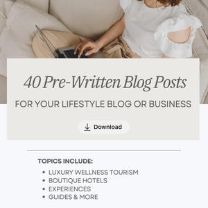 42 SEO Prewritten blogs on wellness tourism, luxury hotels, spa&#39;s, guides, retreats, and more. Bloggers, Influencers, Wellness brands/coach