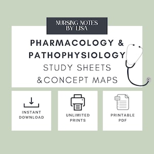 Puede incluir: Un gráfico con el texto "NURSING NOTES BY LISA" en un rectángulo blanco con borde negro. Debajo del texto está el texto "PHARMACOLOGY & PATHOPHYSIOLOGY STUDY SHEETS & CONCEPT MAPS" en fuente negra. Debajo del texto hay tres iconos: un icono de descarga, un icono de impresora y un icono de PDF. El texto debajo de los iconos dice "INSTANT DOWNLOAD", "UNLIMITED PRINTS" y "PRINTABLE PDF". Un estetoscopio está en la esquina superior derecha del gráfico.