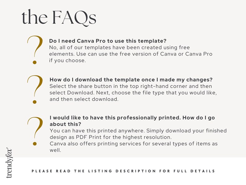Pode incluir: Gr&aacute;fico creme com o texto "the FAQs" em fonte marrom escuro. O texto responde a perguntas sobre o uso de um modelo, incluindo Canva Pro, download e impress&atilde;o. O logotipo Trendyfox est&aacute; no canto inferior esquerdo.