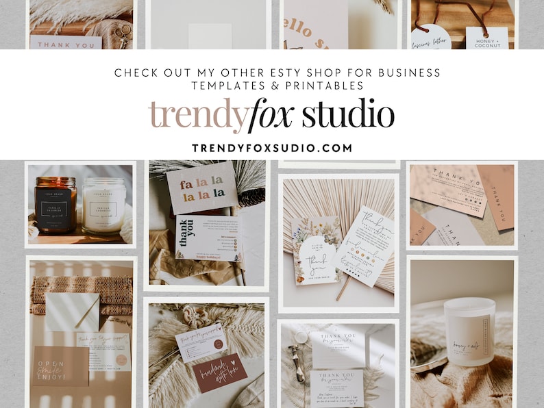 May include: A collage of images showcasing various business templates and printables, including thank you cards, gift tags, and candle labels. The images feature a neutral color palette with brown, beige, and white tones. The text "trendyfox studio" is displayed in a bold font.