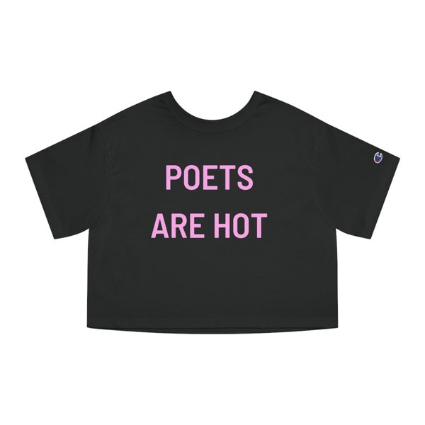 POETS ARE HOT Shirt | Poetry Shirt | Writer Shirt