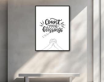 Count Your Blessings Wall Art - Inspirational Quote Print with Praying Hands - Faith-Based Home Decor - Motivational - Spiritual Gift
