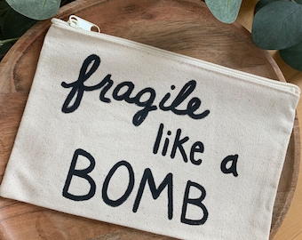 Fragile Like a Bomb canvas handgeschilderde Rits Pouch Cosmetische tas Cadeau voor haar