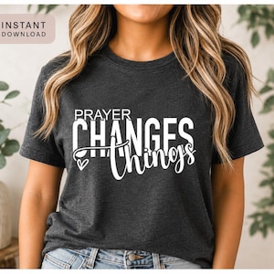 Gebed verandert dingen SVG PNG, Christelijk geloof Jezus Bijbeltekst ontwerp, Religieus gebed T-shirt snijbestand, Inspirerende quote