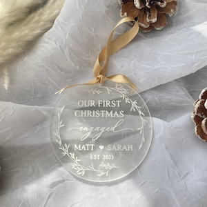 Personalized Our First Christmas Engaged Ornament Acrylic for Christmas Gift Ornament Engagement Gift for Christmas Custom Ornament Gift