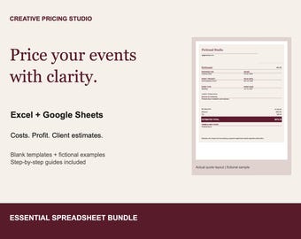 May include: A digital spreadsheet bundle for event pricing featuring the text Creative Pricing Studio, Price your events with clarity, Excel + Google Sheets, Costs. Profit. Client estimates, and a sample estimate document layout.