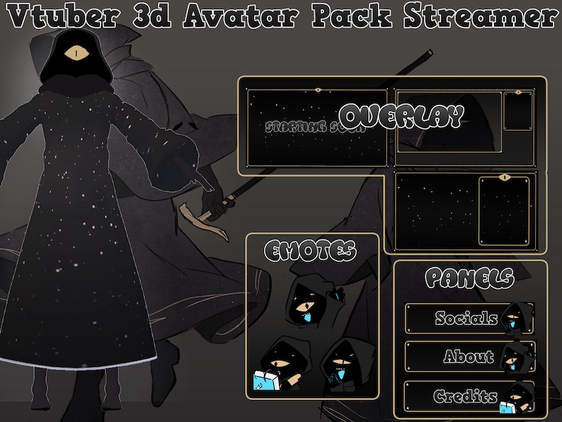 May include: A black and white 3D avatar with a single eye and a starry cloak. The avatar is part of a streamer pack that includes panels, emotes, and an overlay. The overlay has the text "streaming overlay" and the panels have the text "Socials", "About", and "Credits".