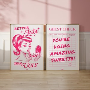 Pink Girly Print Set of 2, Better Late Than Ugly Poster, You're Doing Amazing Sweetie, Retro Wall Art Hot Pink, Trendy Preppy Funky Wall Art