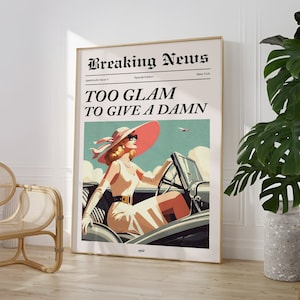 Retro tidningstryck, Too Glam To Give a Damn citatposter, flickig väggkonst, trendig preppy väggdekor, flickig glam lägenhet, New York-nyheter