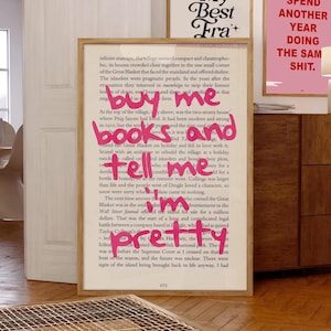Buy Me Books And Tell Me I&#39;m Pretty Print, Book Club Print, Pink Bookish Poster, Trendy Reading Poster, Readers and Book Lover Gift