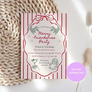 May include: A festive invitation for a Merry Friendsmas Party. The design features a red and white striped background with a decorative red border. The invitation includes the party details, such as the date, time, and location, along with a request for a Secret Santa gift.