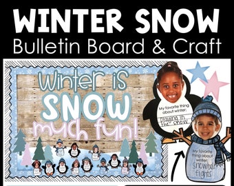 Winter Bulletin Board Door Decor, Snowman Penguin Photo Craft, Kindness is Cool, Winter is Snow Much Fun, Writing Activities January