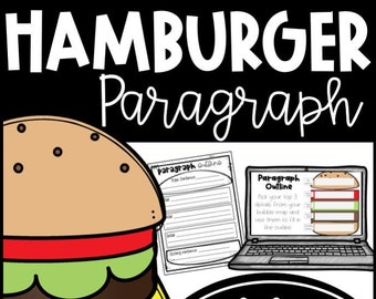 Hamburger Paragraph Unit - Lesson Plan - Anchor Chart - PowerPoint - Bulletin Board - Writing Prompts - Paragraph Graphic Organizer - Rubric