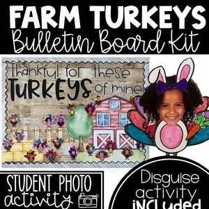 Thanksgiving Bulletin Board, Turkey in Disguise Activity, Student Name Turkey Writing, Thankful Bulletin Board, Turkey Farm Activity