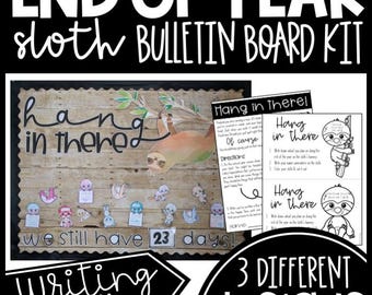 End of Year Sloth Bulletin Board Printable Sloth Hang in There End of Year Bulletin Board Set Countdown days until Summer Door Decorations