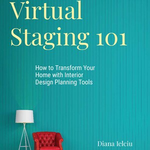 May include: A book cover with the title "Virtual Staging 101: How to Transform Your Home with Interior Design Planning Tools" in yellow text on a teal background. A red armchair and a white floor lamp are in the foreground.