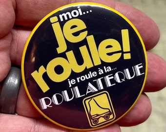 Macaron de la Roulateque (Roulatheque) - Cap-de-la-Madeleine (Trois-Rivières) - Vintage from Quebec - 1980s