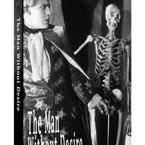 The Man Without Desire (1923)